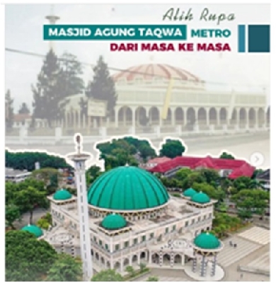 ALIH RUPA MASJID AGUNG TAQWA DARI MASA KE MASA