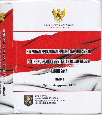 Cover HIMPUNAN PERATURAN PERUNDANG-UNDANGAN KEMENTERIAN DALAM NEGERI TAHUN 2017