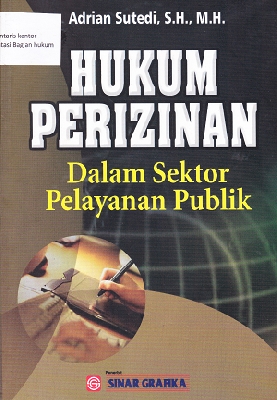 Cover HUKUM PERIZINAN DALAM SEKTOR PELAYANAN PUBLIK