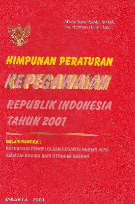 Cover HIMPUNAN PERATURAN KEPEGAWAIAN REPUBLIK INDONESIA TAHUN 2001